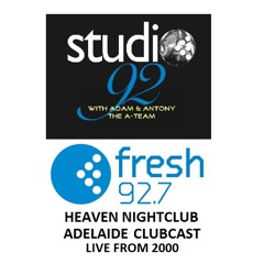 Studio92 - Fresh 92.7 Clubcast (Clubland in Heaven II 2000)