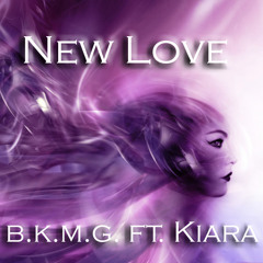 New Love Ft Kiara(prod. by B.K.M.G.)