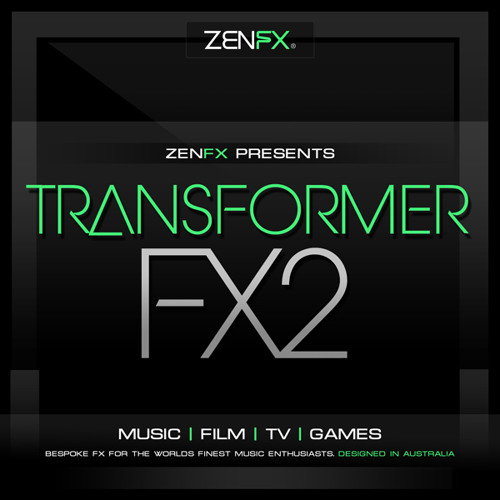 Transformer FX2 - 630 New Transformers & Robotic FX Sounds From Zenhiser!