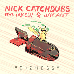 Bizness feat IAMSU! & Jay Ant
