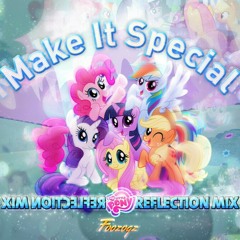 Make It Special (reflection mix) By Foozogs