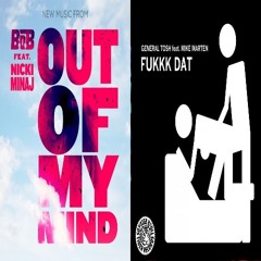 Out of My Mind/Fukkk Dat [OnTrak Edit]
