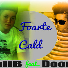 DaniiB feat.Dooremy - Foarte cald
