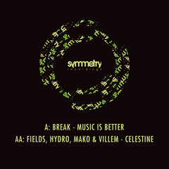 Fields, Hydro, Mako & Villem 'Celestine' [edit] SYMM014b