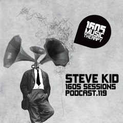 1605 Podcast 119 with Steve Kid
