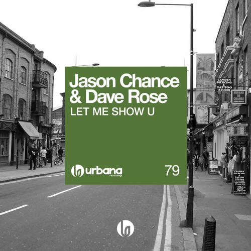 Stream Jason Chance & Dave Rose - Let Me Show U (128k snippet) by  jasonchance | Listen online for free on SoundCloud