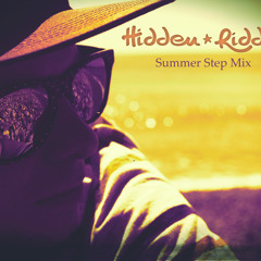 Hidden Riddim - Summer Step Mix  (FREE DOWNLOAD)