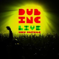 Dub inc - Live at Zénith St Etienne - June 25th 2011