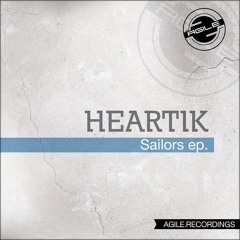 Heartik - Sailors (Uto Karem Remix) [Agile Recordings]