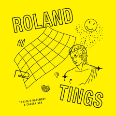 Roland Tings - Tomitas Basement