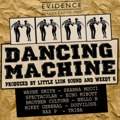 Wayne Smith - The Sound - Dancing Machine Riddim - Evidence Music