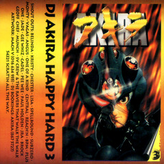 Akira - Happy Hard 3 -Side A