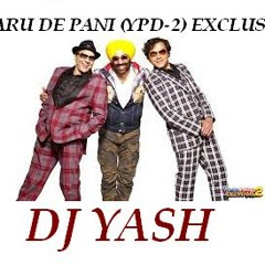 SADI DARU DI PANI ( YPD-2) Exclusive Mix [ Dj Yash 08687381883 ]