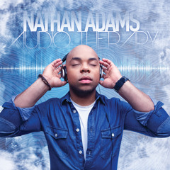 Nathan Adams | 'Sweetness In My Soul' (produced by Zepherin Saint)