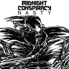 Midnight Conspiracy - Nasty (Original Mix)