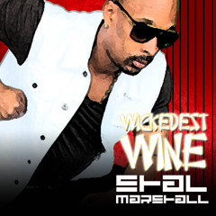 Shal Marshall - Wickedest Wine - WickidSoundz ( Vikash Remix )