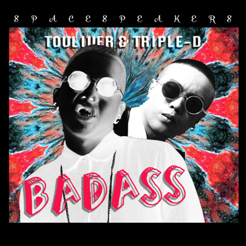 Touliver & Triple-D - Badass ( Original Mix )