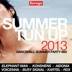 SUMMER TUN UP 2013 - Party Dancehall 2013 - Mixed by Modah Hype Savege Sound