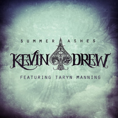 KDrew ft. Taryn Manning - Summer Ashes (Original Mix)