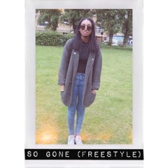 So Gone (Freestyle)