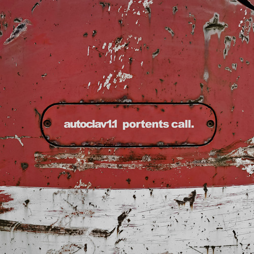 Autoclav1.1: The Currency Stone [Portents Call - Tympanik Audio 2013]