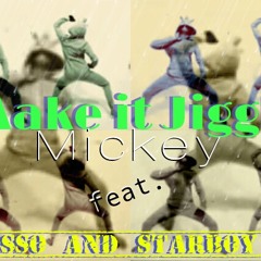 Make It Jiggle Ft. Starboy and Losso