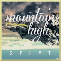 Mountain High [Prod. DannyDranx]