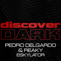 Pedro Delgardo vs Reaky - Eskylator (Peetu S Remix)