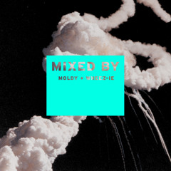 MIXED BY: Moldy & Wheez-ie