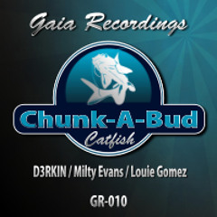 Chunk-A-Bud   Catfish (D3RKIN's Mississippi Mix)