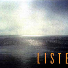Listen