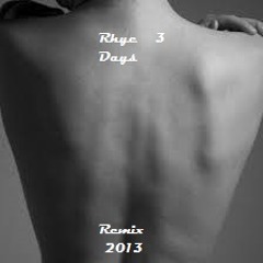 Rhye   3 Days ( Remix 2013 )