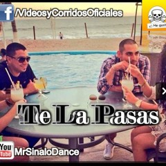 Te La Pasas - Tito y Su Torbellino Ft. Espinoza Paz (MrSinaloaDance)