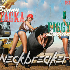 Neck Breaker - Benny $tacka X Figgy