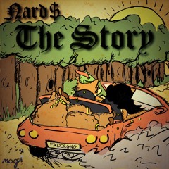 Nard $ (Dinero)-The Story [prod.Da Reezun]