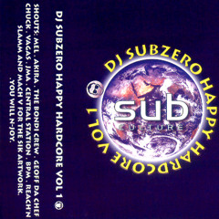 Sub Zero - Happy Hardcore Volume 1 - SIDE A