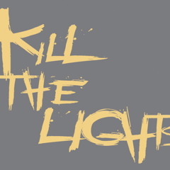 KillTheLight TR