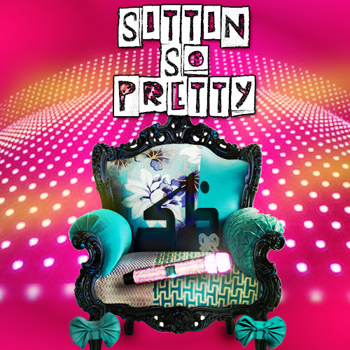 SITTIN SO PRETTY [explicit]
