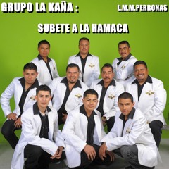 Grupo La Kaña - Subete A La Hamaca PROMO 2013
