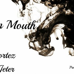 Sky Cortez feat .Arjaye Jeter Cotton Mouth Prod. LA Beatz