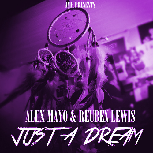 Alex Mayo - "Just A Dream" (Chopped & Slopped)