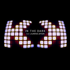 In The Dark ft. Laurence Jepson