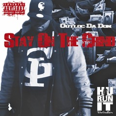 OUTLOC DA DON - STAY ON THE GRIND **free download**