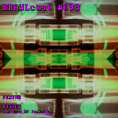 BRAWLcast093.1 Feryne