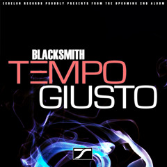 Tempo Giusto - Blacksmith (Original Mix)