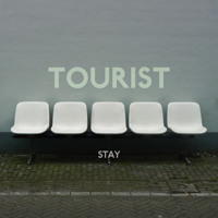 Tourist - Stay