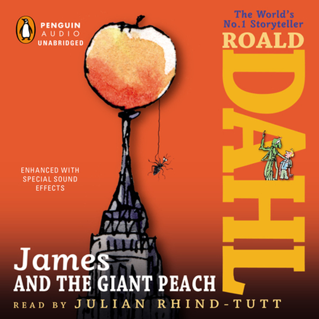 Stream James and the Giant Peach by Roald Dahl, read by Julian
