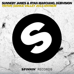 Sunnery James & Ryan Marciano, Dubvision - Triton (Dance Valley 2013 Anthem) [Radio Edit] [Out Now]