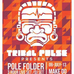 Pole Folder - Destinations July 2013 - Hour 2 Live @ Tribal Pulse Glasgow