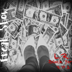 Freak Show - L.R. Feat. Black Yen & RP3